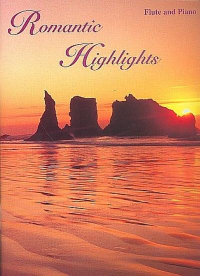 Romantic Highlights for flute and piano