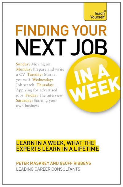 Finding Your Next Job in a Week: Teach Yourself Ebook Epub