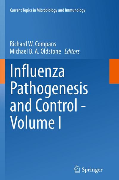 Influenza Pathogenesis and Control - Volume I