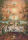 O Milagre da Igreja - Volume 13