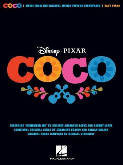 Disney/Pixar’s Coco: Music from the Original Motion Picture Soundtrack