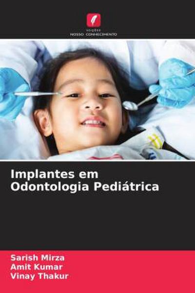 Implantes em Odontologia Pediátrica