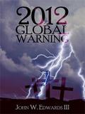 2012 Global Warning