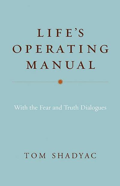 Life’s Operating Manual