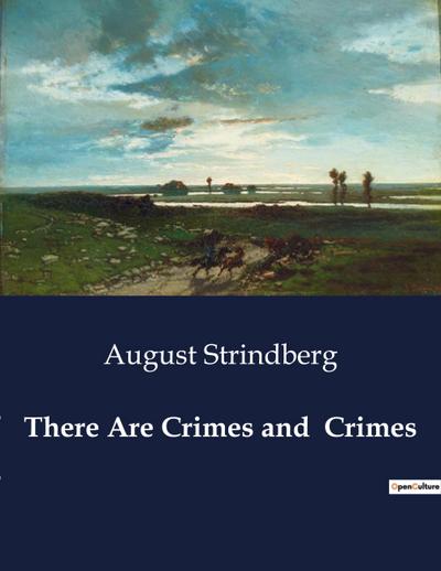 There Are Crimes and  Crimes