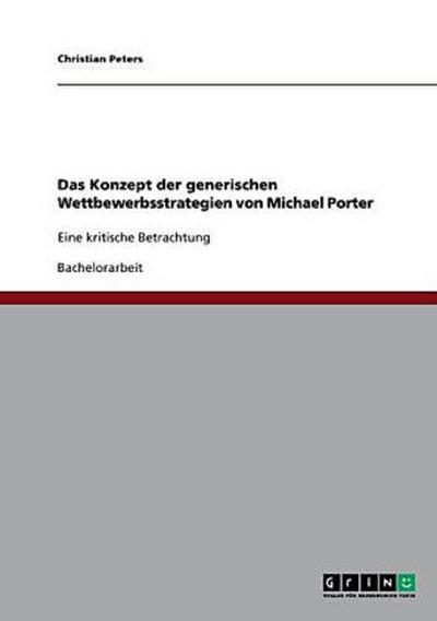 Das Konzept der generischen Wettbewerbsstrategien von Michael Porter