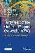 Thirty Years of the Chemical Weapons Convention (CWC)