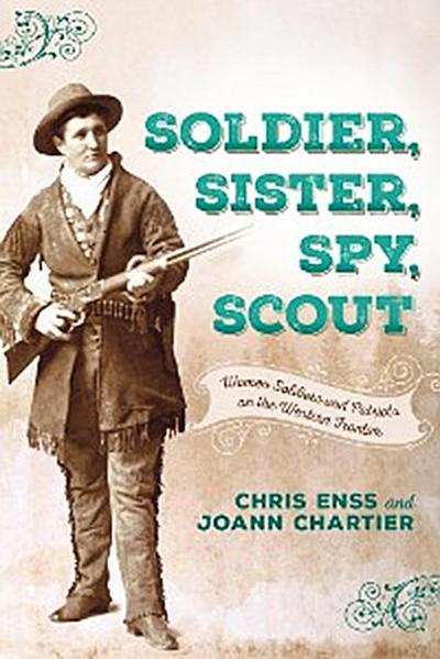 Soldier, Sister, Spy, Scout
