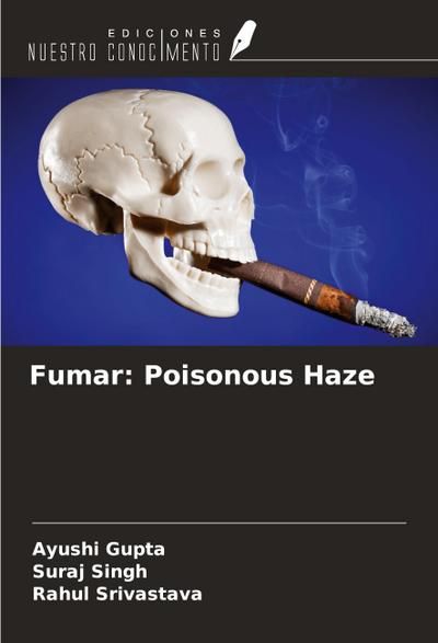 Fumar: Poisonous Haze