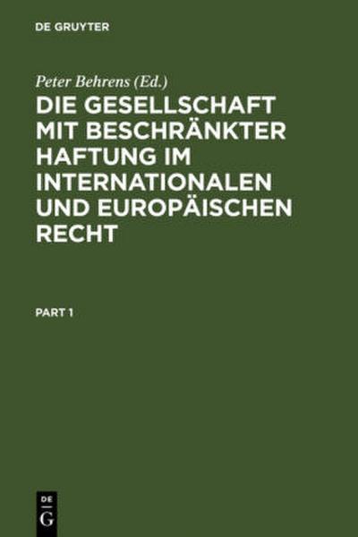 Die Gesellschaft mit beschränkter Haftung im internationalen und europäischen Recht