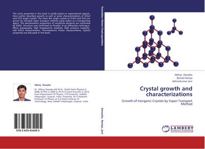 Crystal growth and characterizations