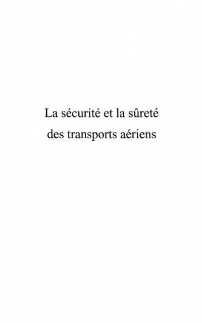La securite et la surete des transports aeriens