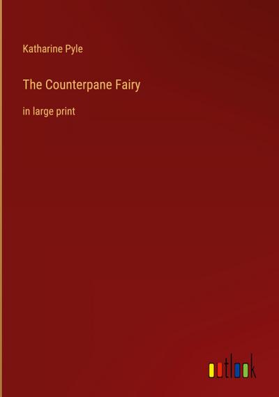 The Counterpane Fairy