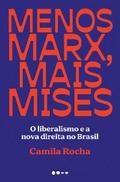 Menos Marx, mais Mises