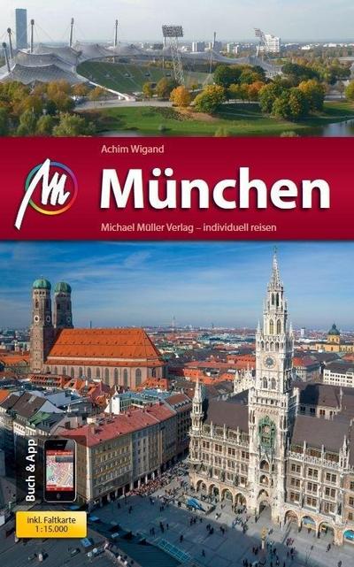 München MM-City: Reiseführer mit vielen praktischen Tipps und kostenloser App.