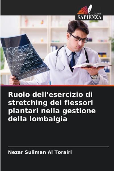 Ruolo dell’esercizio di stretching dei flessori plantari nella gestione della lombalgia