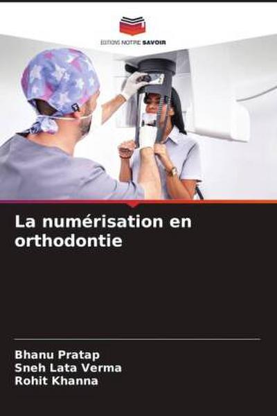 La numérisation en orthodontie