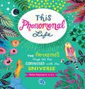 This Phenomenal Life