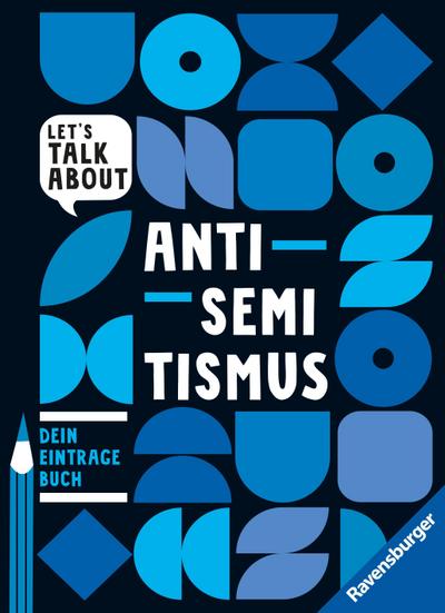 Let’s talk about - Antisemitismus. Dein Eintragebuch
