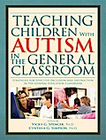 Teaching Children with Autism in the General Classroom