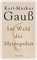 Im Wald der Metropolen