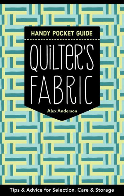 Quilter’s Fabric Handy Pocket Guide