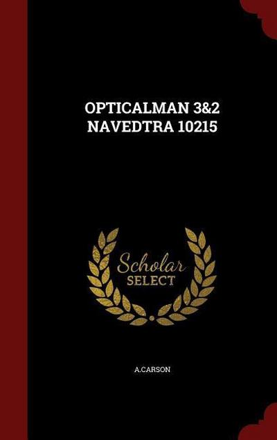 Opticalman 3&2 Navedtra 10215