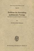 Probleme der Anwendung multilateraler Verträge.