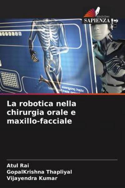 La robotica nella chirurgia orale e maxillo-facciale