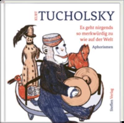 Es geht nirgends so merkwürdig zu wie auf der Welt