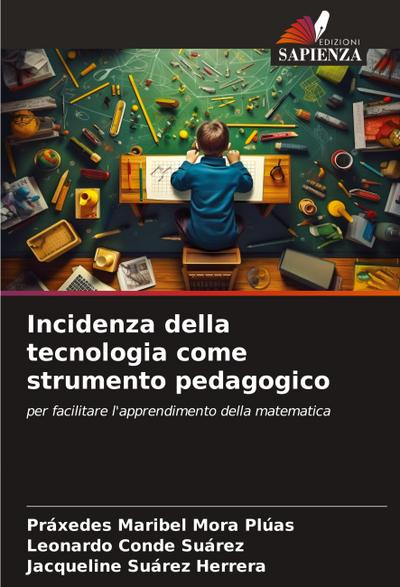 Incidenza della tecnologia come strumento pedagogico