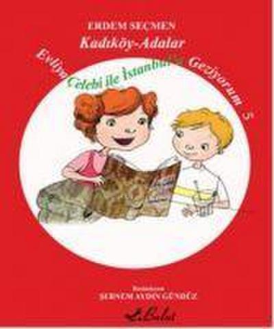 Evliya Celebi ile Istanbulu Geziyorum