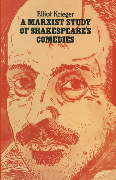 A Marxist Study of Shakespeare’s Comedies