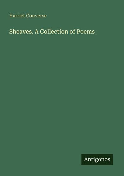 Sheaves. A Collection of Poems