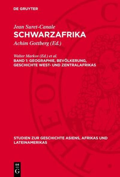 Schwarzafrika, Band 1, Geographie, Bevölkerung, Geschichte West- und Zentralafrikas