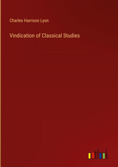 Vindication of Classical Studies