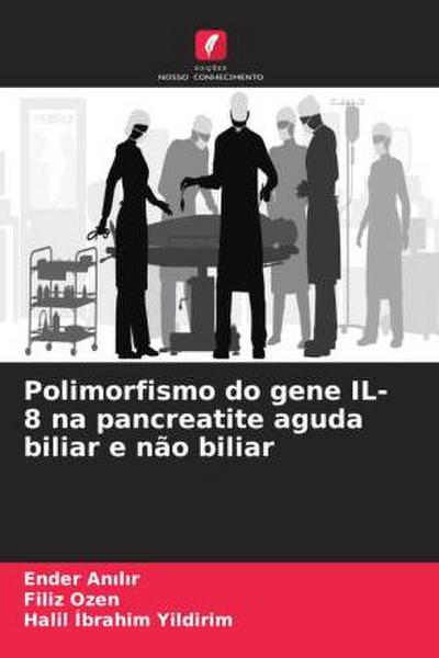 Polimorfismo do gene IL-8 na pancreatite aguda biliar e não biliar