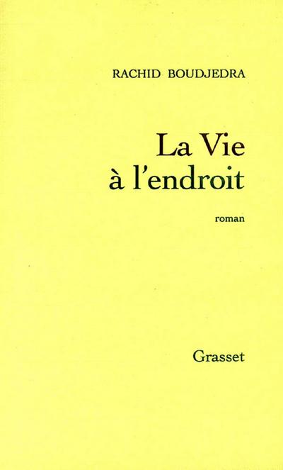 La vie à l’endroit