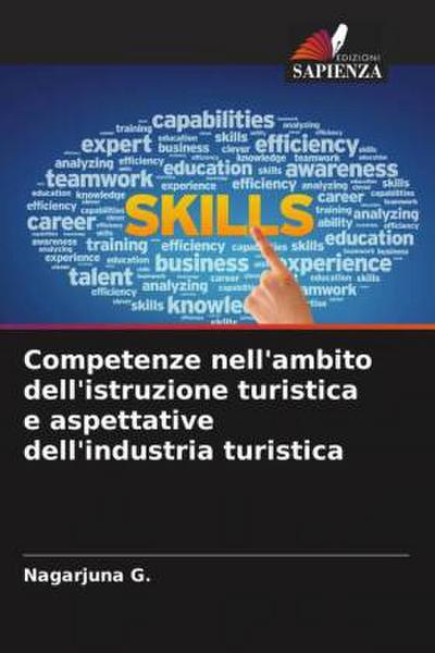 Competenze nell’ambito dell’istruzione turistica e aspettative dell’industria turistica