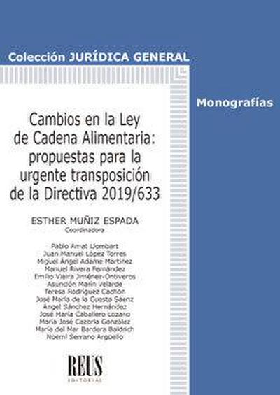 Cambios en la Ley de cadena alimentaria : propuestas para la urgente transposición de la Directiva 2019-633