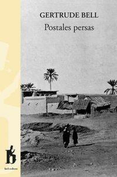 Bell, G: Postales persas