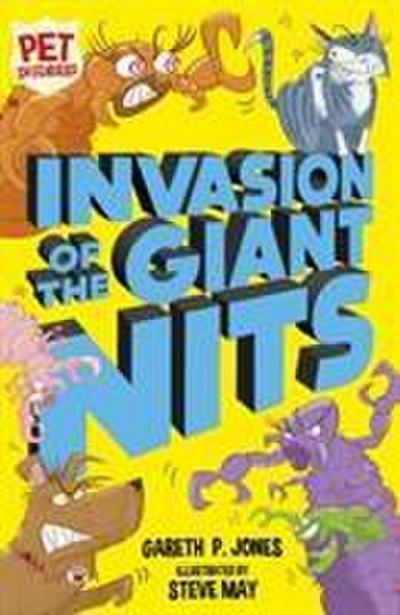 Jones, G: Invasion of the Giant Nits
