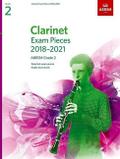 Clarinet Exam Pieces 2018-2021, ABRSM Grade 2: Selected from the 2018-2021 syllabus. Score & Part, Audio Downloads (ABRSM Exam Pieces) Sheet music – 6 Jul 2017
