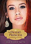 Desert Princess (Ebook Shorts) (The Loves of King Solomon Book #1)