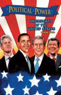Political Power: Presidents of the United States