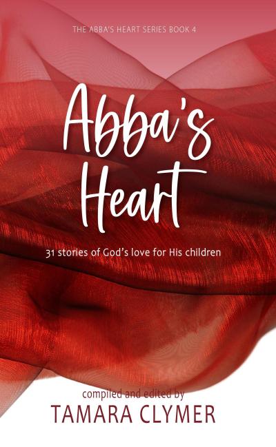 Abba’s Heart (Abba’s Devotion, #4)