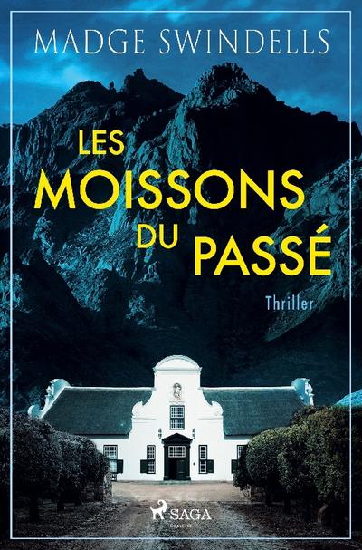 Les moissons du passé