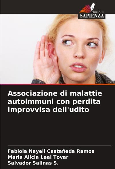 Associazione di malattie autoimmuni con perdita improvvisa dell’udito