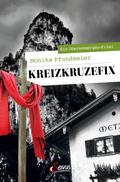 Kreizkruzefix von Monika Pfundmeier | Ebook