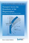 Transport Across the Boundaries of the Magnetosphe